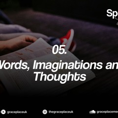 Words, Imagination, And Thoughts (SA240428)