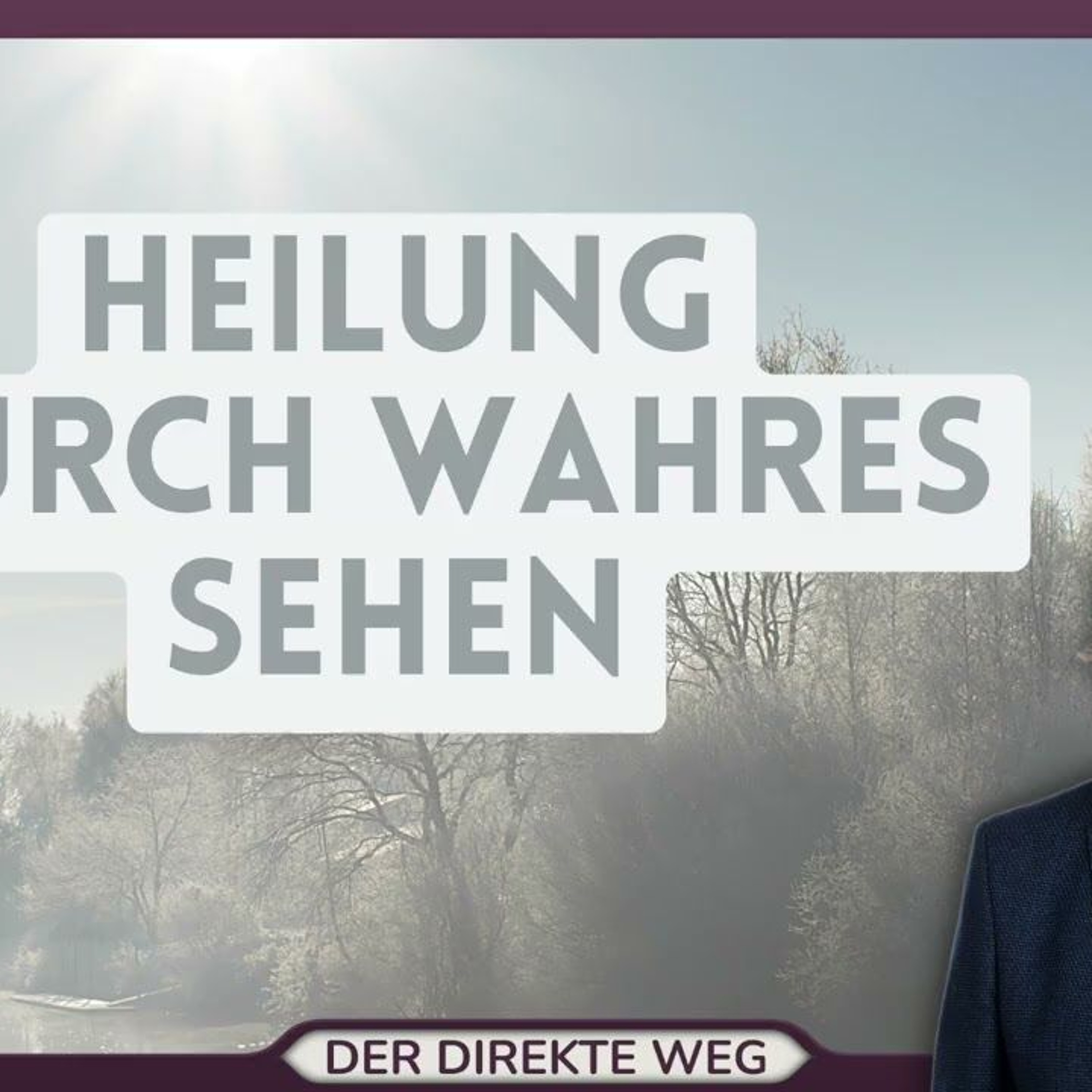 302 Ein Kurs in Wundern EKIW | Wo Dunkelheit war, schaue ich auf das Licht