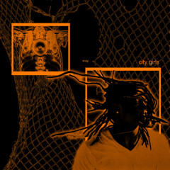 city girls (The Real Her)