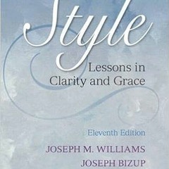 READ DOWNLOAD#= Style: Lessons in Clarity and Grace (11th Edition) READ B.O.O.K.