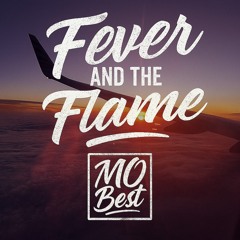 Fever and the Flame