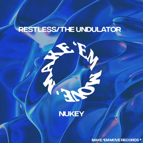 NuKey - Restless