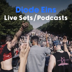 Diode Eins - Live Sets/Podcasts