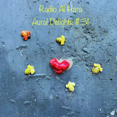 Aural Delights #31