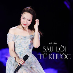 Sau Lời Từ Khước (Live)