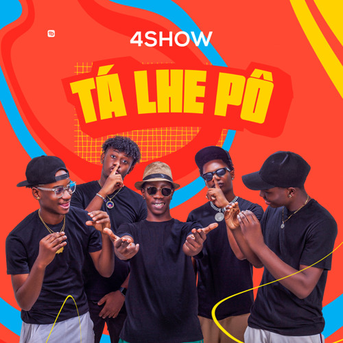 FOURSHOW - TÁ LHE PÔ