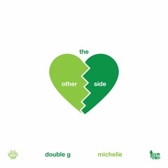 The Other Side ft. Michelle [Prod. tunnA]