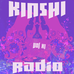 KINSHI RADIO VOLUME XI