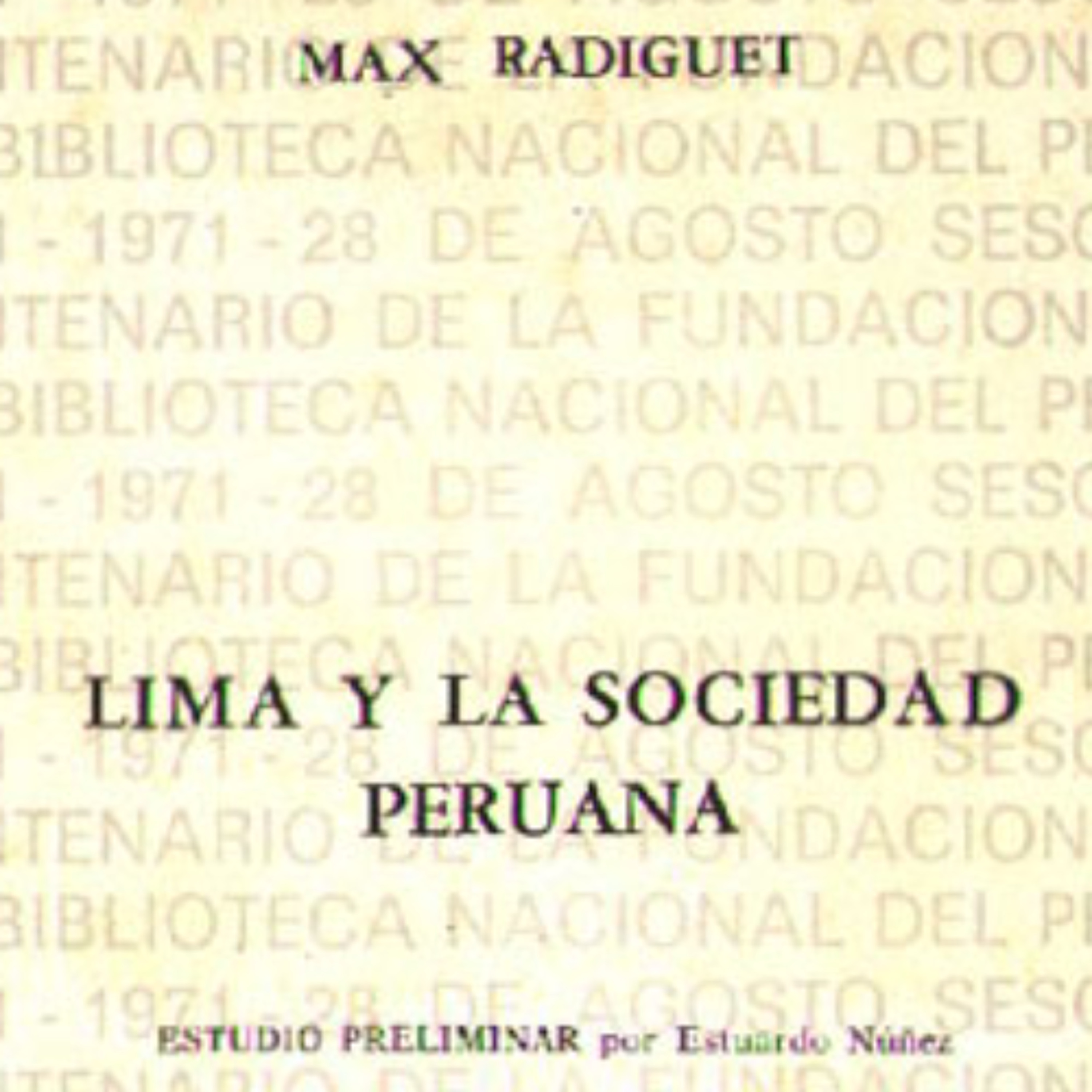 Max Radiguet. La seguridad de Lima y los serenos. episode artwork