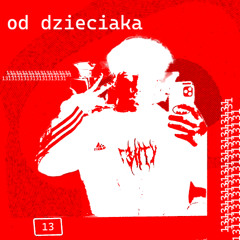 Devger - od dzieciaka (prod.willywell)