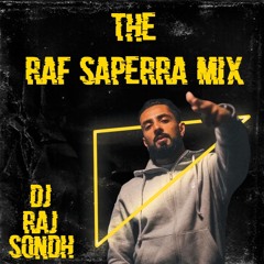 The Raf Saperra Mix