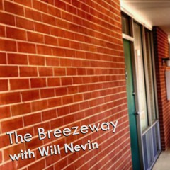 THE BREEZEWAY Ep 2: THE ALABAMA SPECIAL