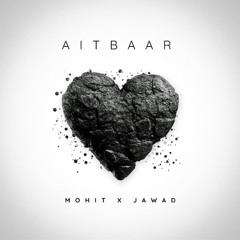 Aitbaar (feat. Jawad)