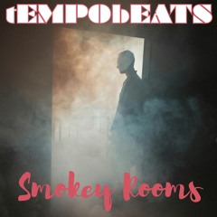 SMOKEY ROOMS