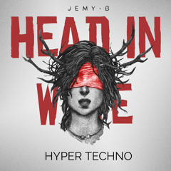 JEMY-B - Head In Wye (Official Music)