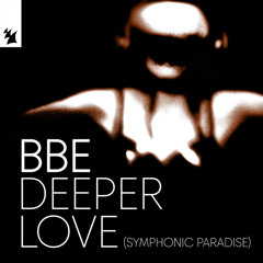Deeper Love (Symphonic Paradise) (Vocal Mix)
