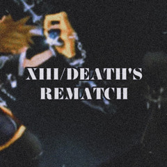 Organization XIII/Death’s Rematch