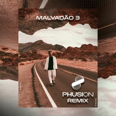 Xamã, DJ Gustha & Neobeats - Malvadão 3 (Phusion8 Remix) FREE DOWNLOAD