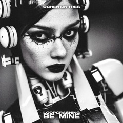 Be Mine (Original Mix) [83]