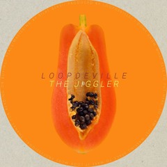 Loopdeville - The Jiggler (Bandcamp EP)