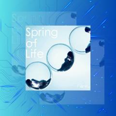 Spring of Life dub