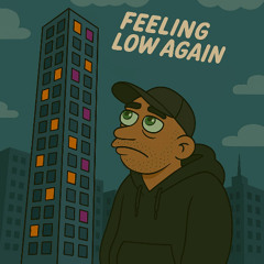 KALI - FEELING LOW AGAIN