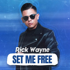 Rick Wayne - Set Me Free