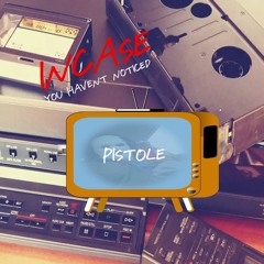 INCASE YOU HAVENT NOTICED (PROD BY PISTOLE)