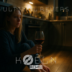 Andia - Ultimul Revers (kØéln Remix)