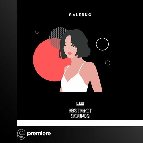 Premiere: Staniz - Salerno - Abstract Sounds