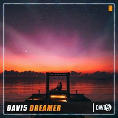 Davi5 - Dreamer