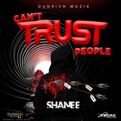 Shane E - Can't Trust People (F.F.G) (Raw)