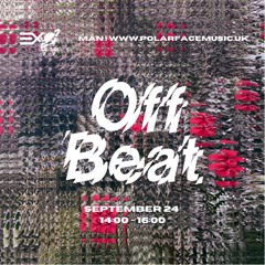 Exo Radio • Off Beat w/ Orsler • 17th September 2021