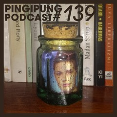 Pingipung Podcast 139: Anadol - Memories of a beer bottle