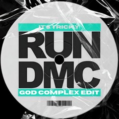 Run DMC - It's Tricky (GOD COMPLEX Edit) *FREE DOWNLOAD*