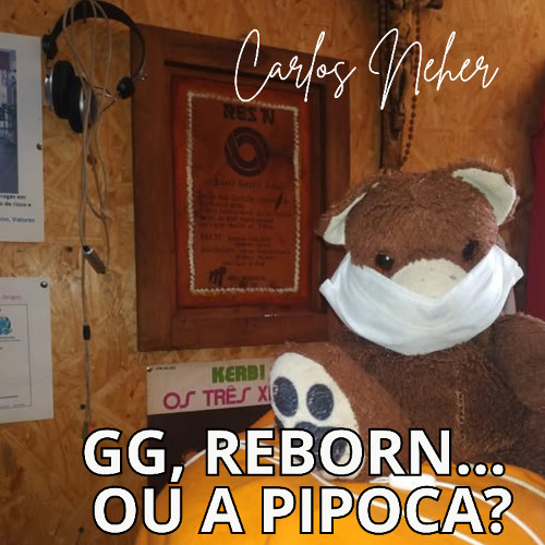 GG Reborn ou Pipoca