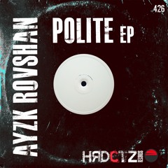 Ayzk Rovshan, Dmitry Atrideep & Cassiopeia, Jose Ferrando - Polite EP