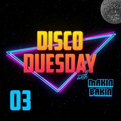 Disco Duesday #03 - DJ Mix (Disco House - Nu Disco - Vocal House)