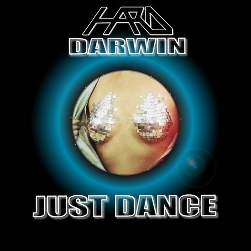 Hard Darwin - Just Dance