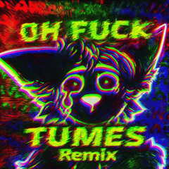 Menniel - Oh Fuck! (TUMES Edit)