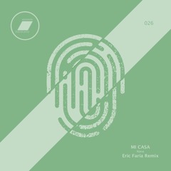 Mi Casa - Nana (Eric Faria Remix)_(exclusive bandcamp - 30 days)