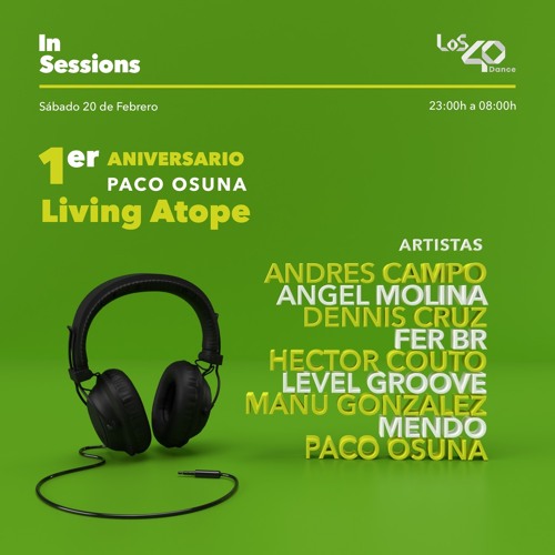 Mendo Mix for Paco Osuna - 1er Aniversario LIVING ATOPE -  Los40Dance
