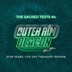 The Sacred Texts #4; Life Day Treasury