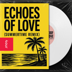Echoes of love (Summertime-Mix)