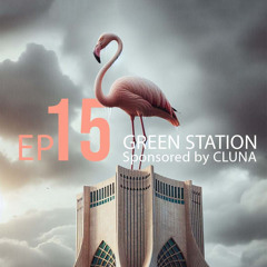 GREEN STATION EP15