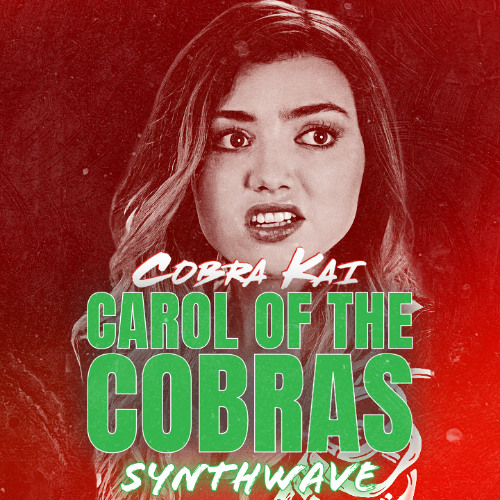 Cobra Kai - Carol of the Cobras (Synthwave Cover)