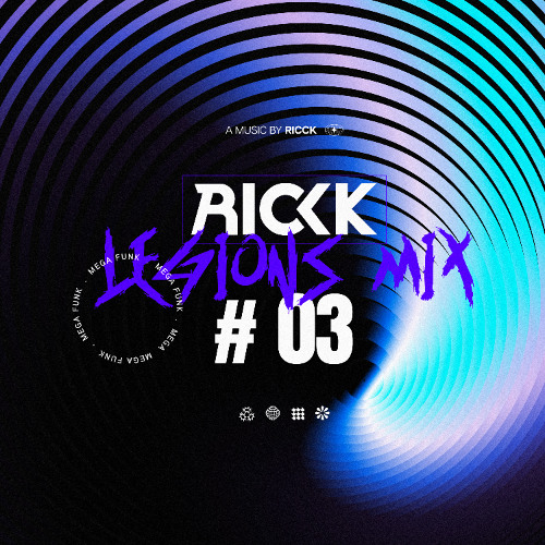 Ricck - Legions Mix 03 ( Mega Funk )