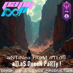 aNTiNea FRoM aTLaS - aTLaS QueeN PaRTy !