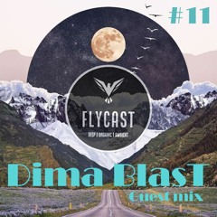 Flycast #11 | Dima BlasT