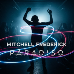 Mitchell Frederick - Paradiso (Original Mix)